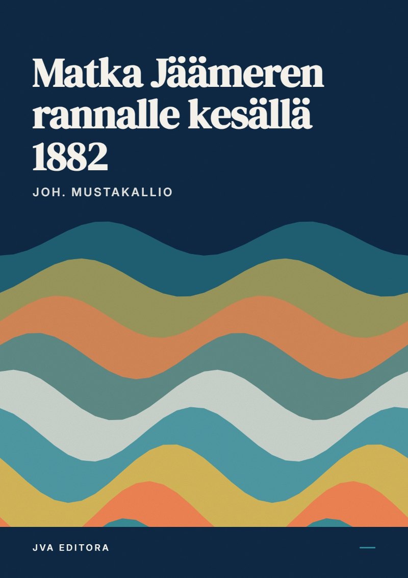 Portada de Matka Jäämeren rannalle kesällä 1882