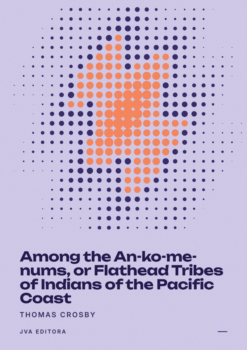 Capa de Among the An-ko-me-nums, or Flathead Tribes of Indians of the Pacific Coast