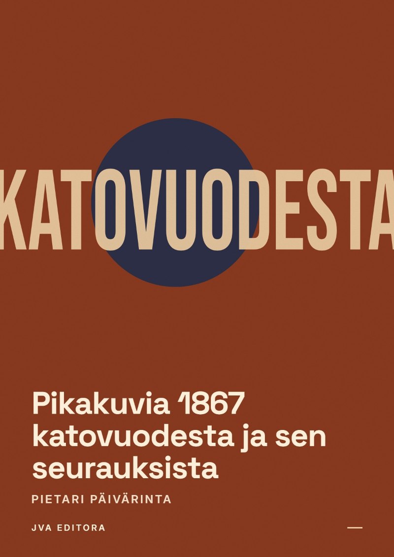 Cover of Pikakuvia 1867 katovuodesta ja sen seurauksista