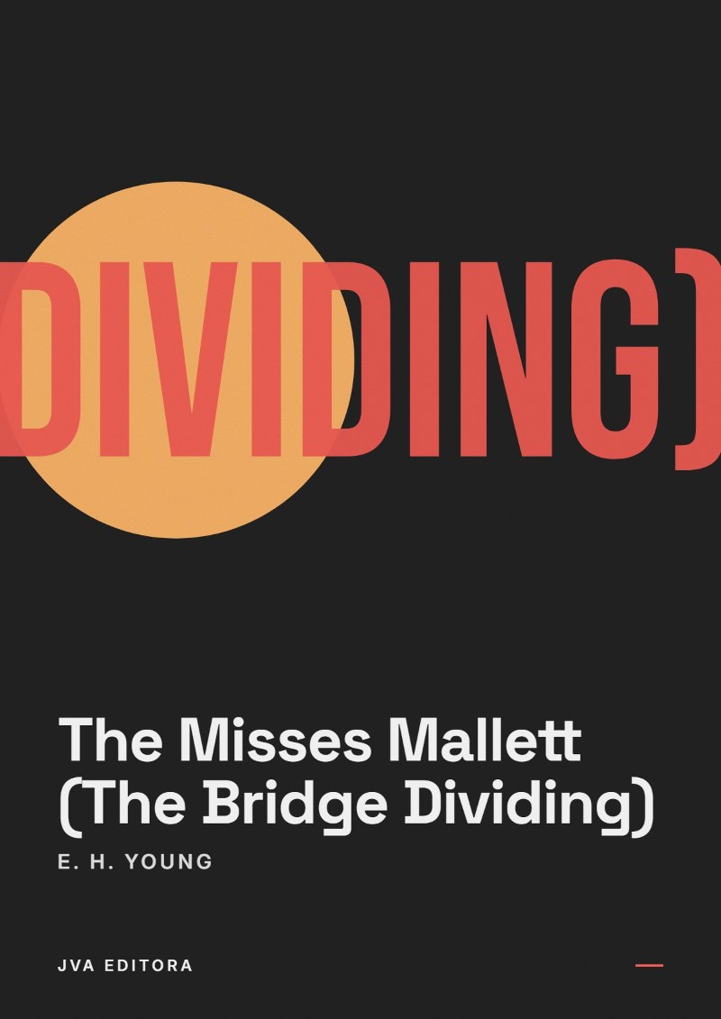 Couverture de The Misses Mallett (The Bridge Dividing)