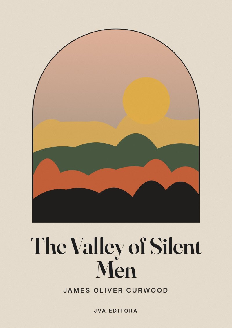 Portada de The Valley of Silent Men