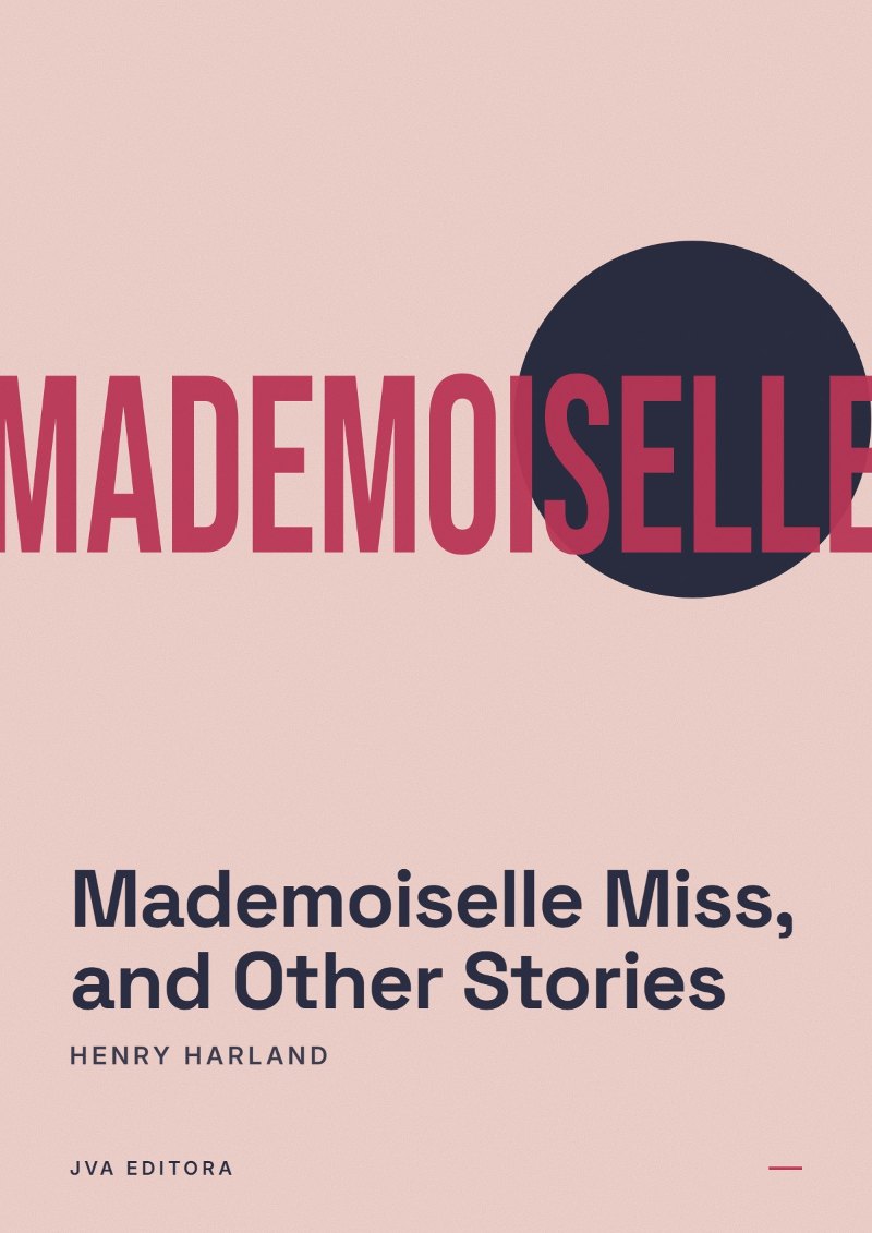 Εξώφυλλο του Mademoiselle Miss, and Other Stories