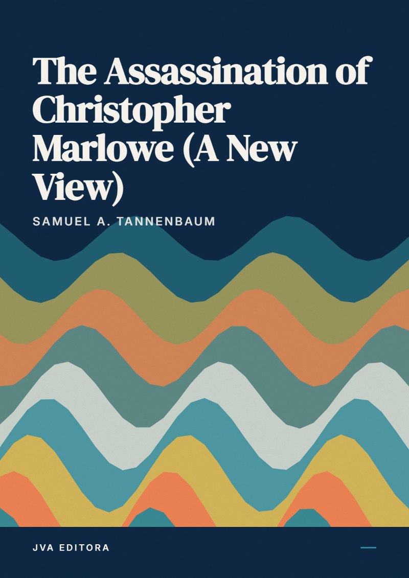 Copertina di The Assassination of Christopher Marlowe (A New View)