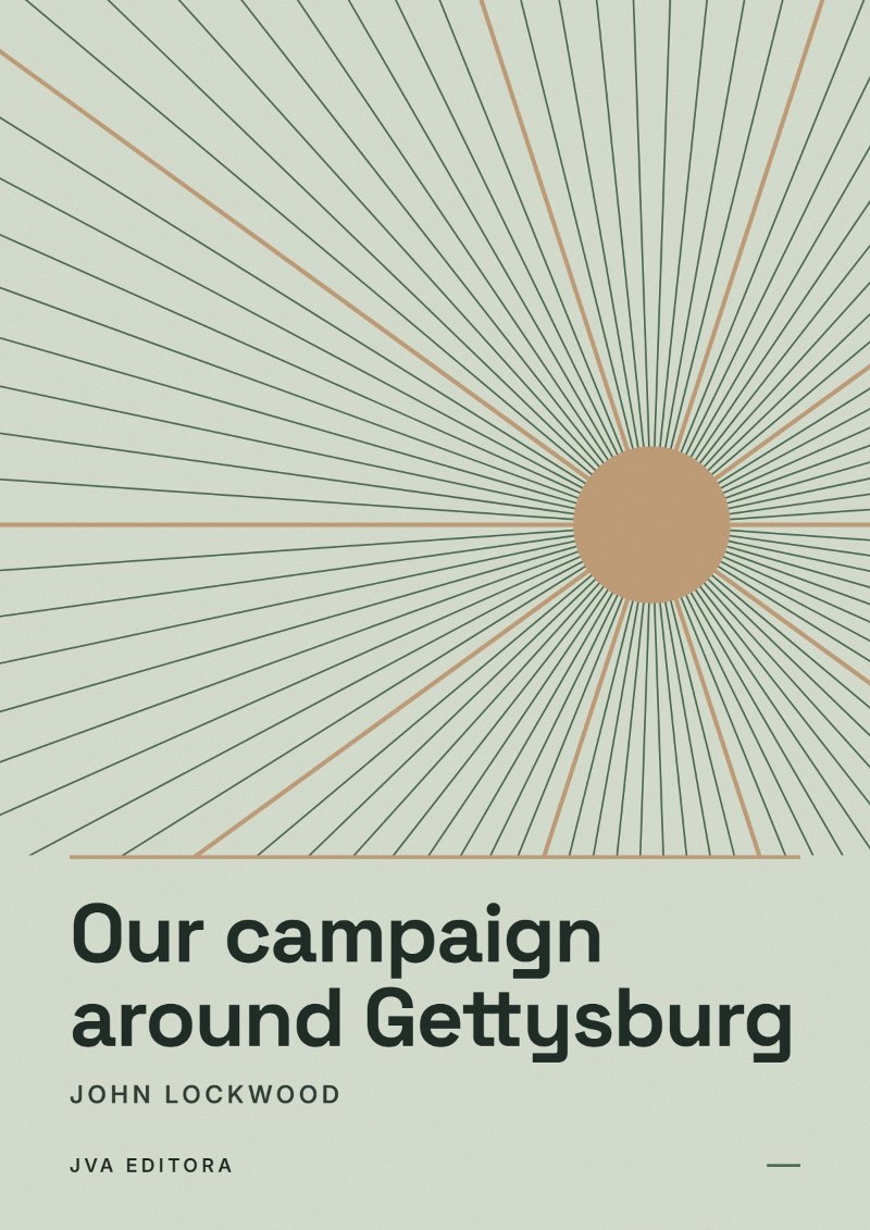 Capa de Our campaign around Gettysburg