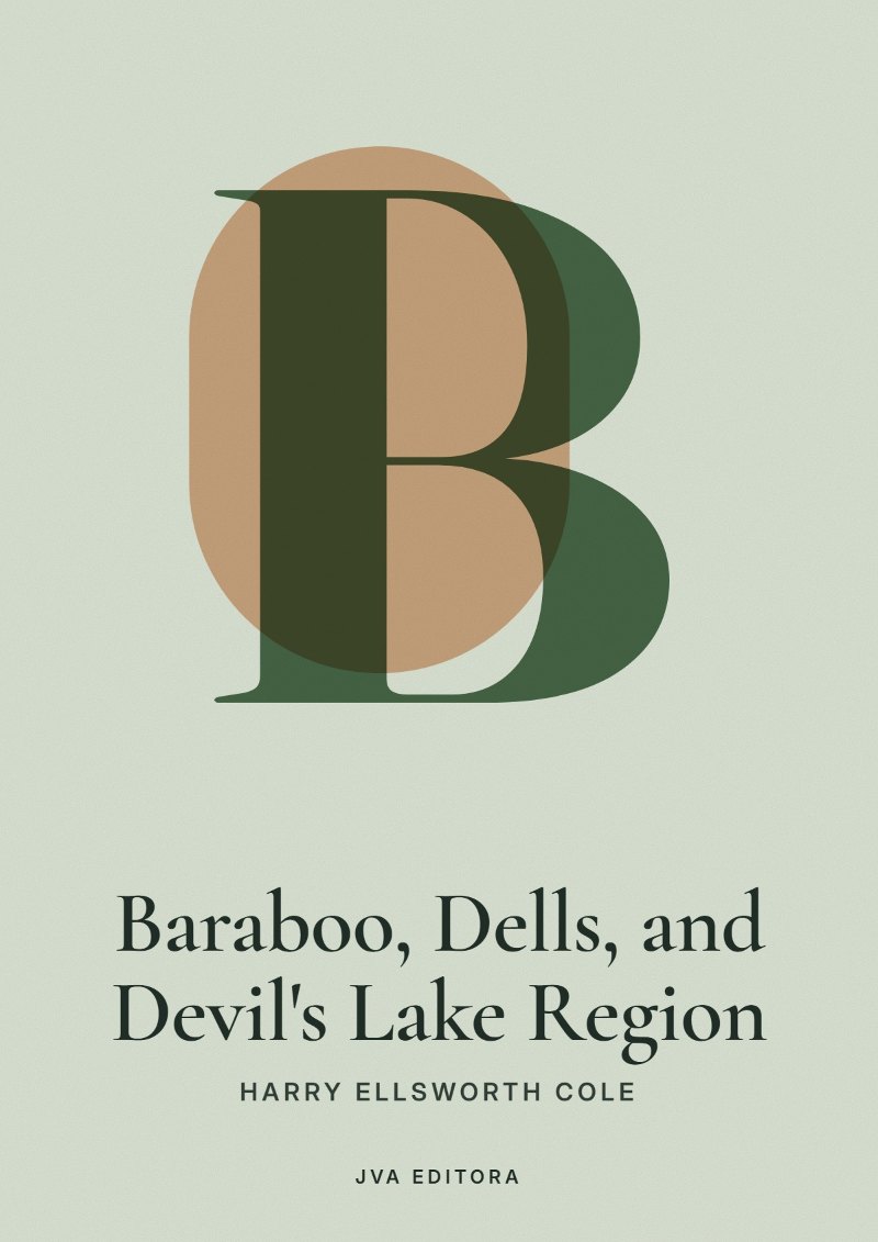 Couverture de Baraboo, Dells, and Devil's Lake Region