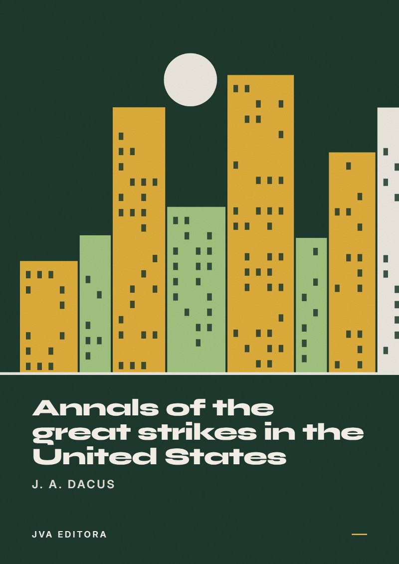 Εξώφυλλο του Annals of the great strikes in the United States