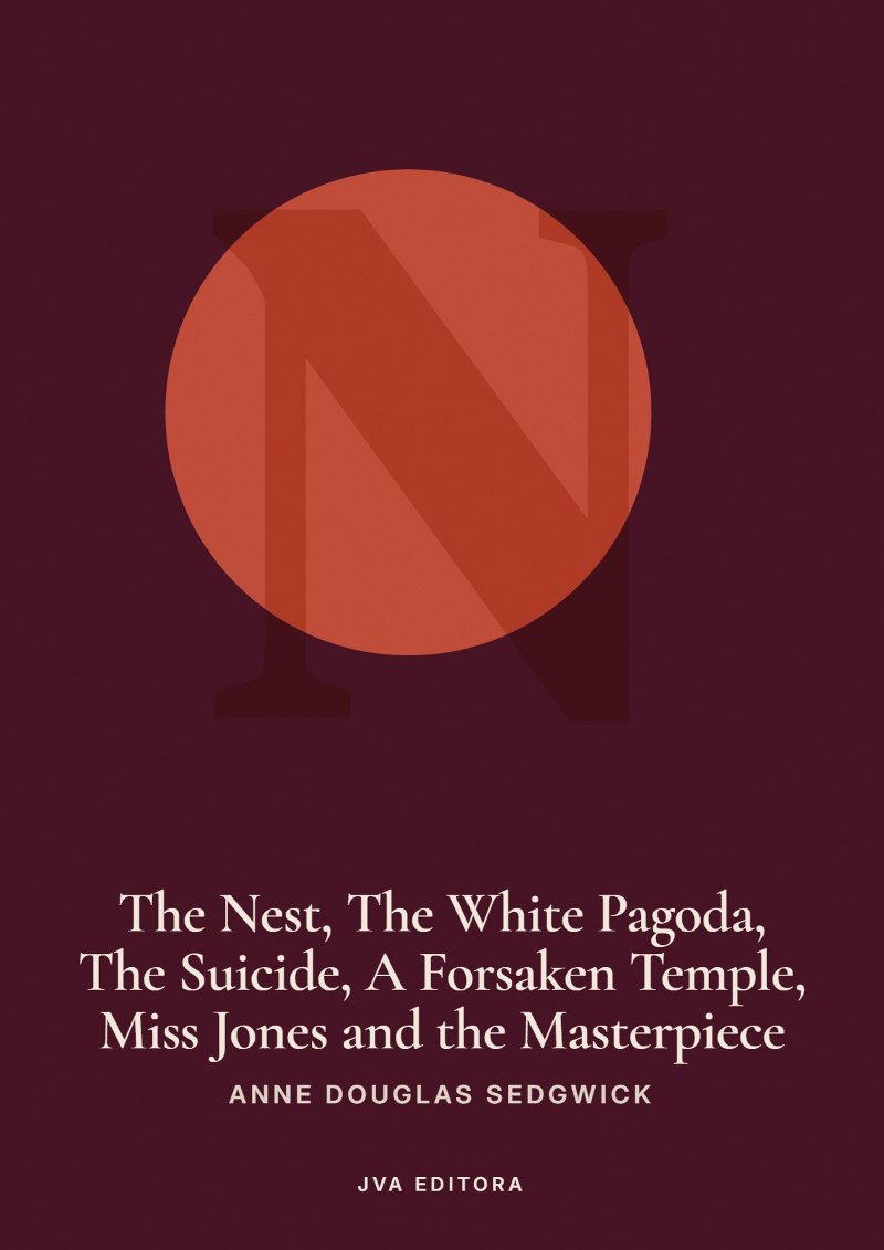 Copertina di The Nest, The White Pagoda, The Suicide, A Forsaken Temple, Miss Jones and the Masterpiece