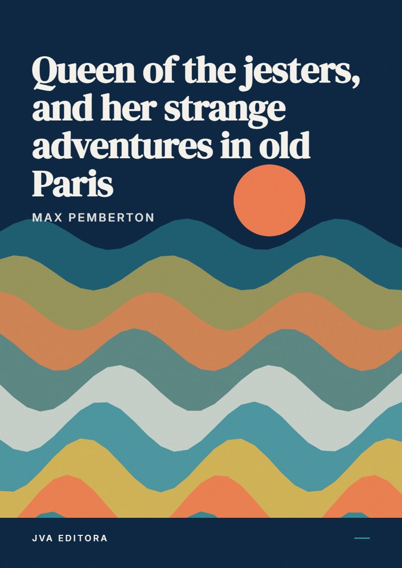 Cover von Queen of the jesters, and her strange adventures in old Paris