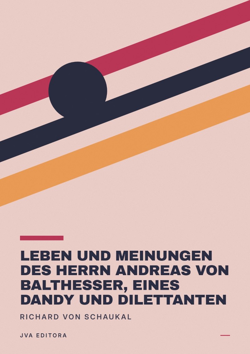 Capa de Leben und Meinungen des Herrn Andreas von Balthesser, eines Dandy und Dilettanten