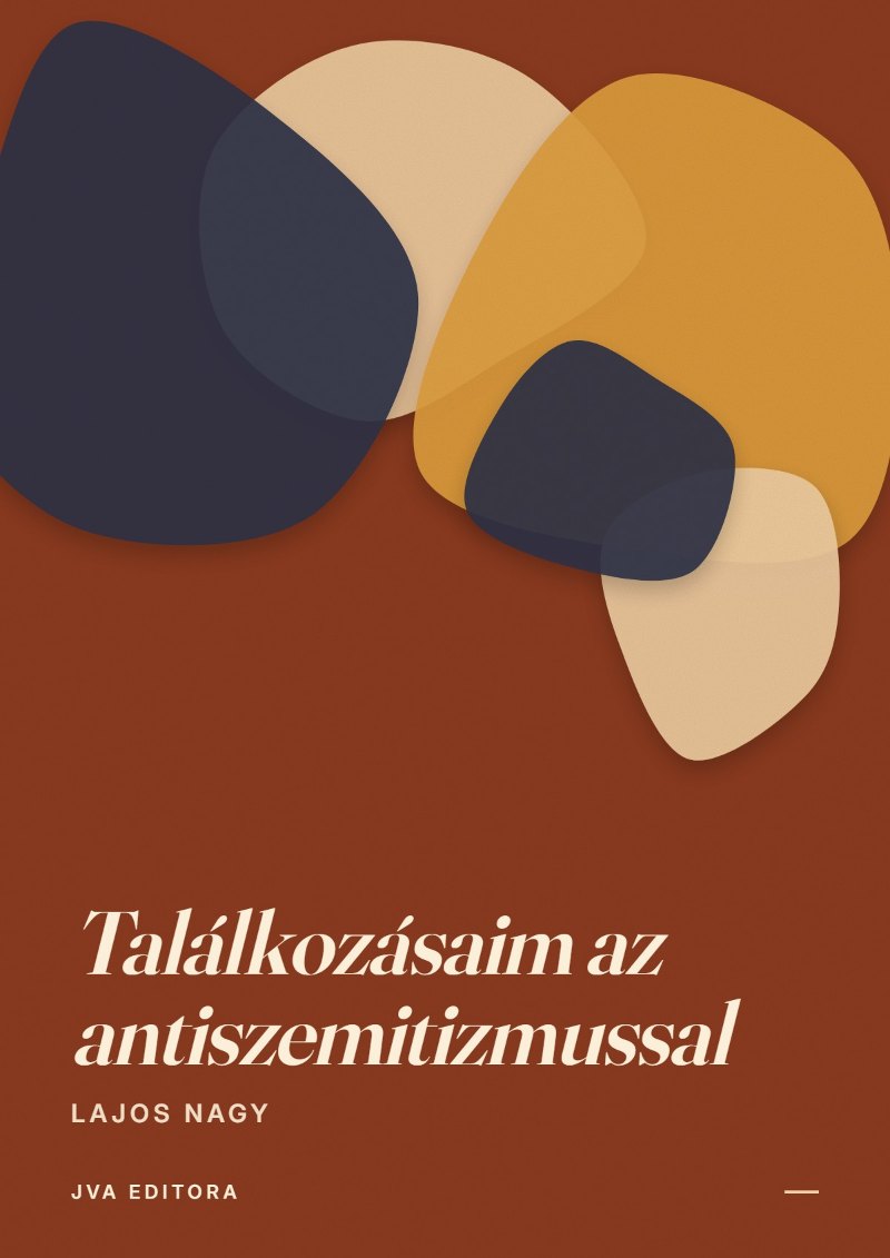 Capa de Találkozásaim az antiszemitizmussal