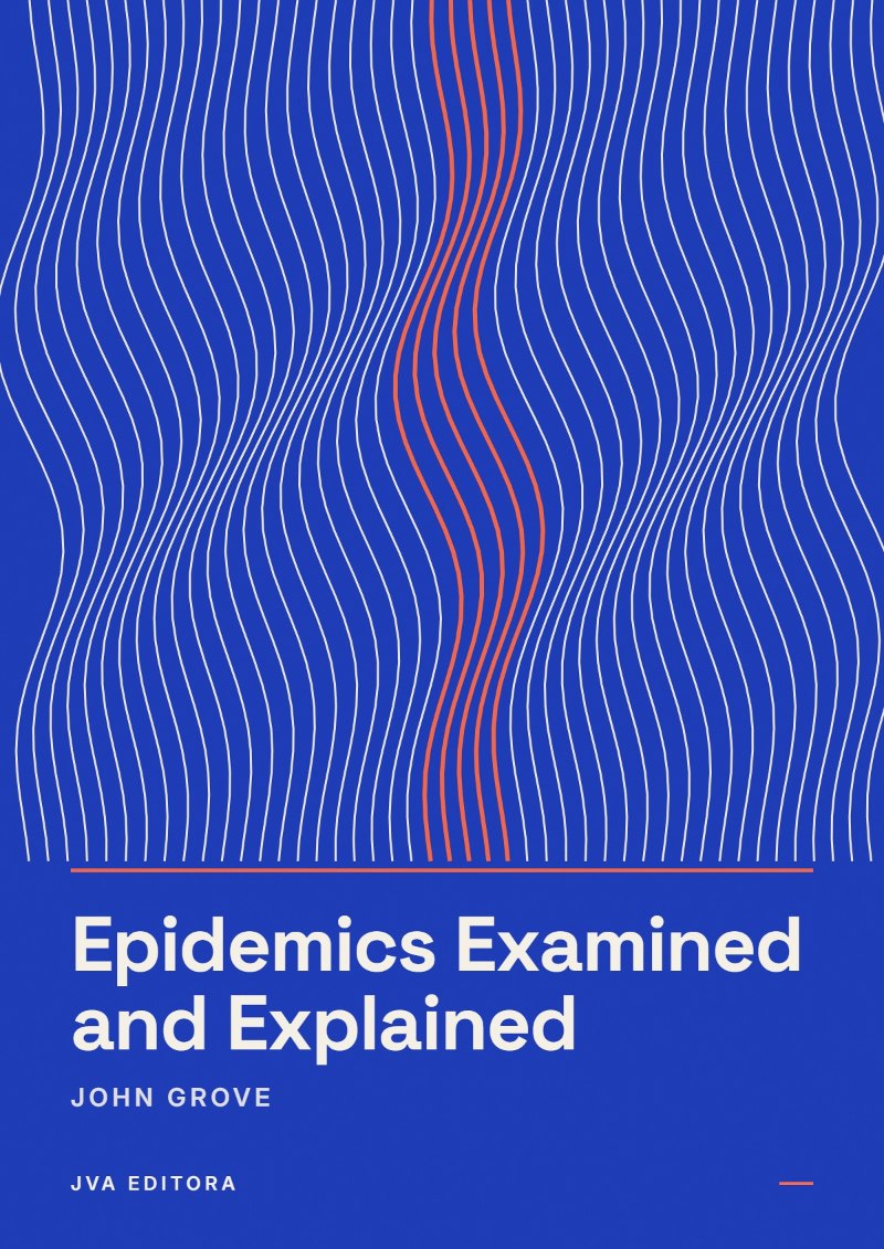 Couverture de Epidemics Examined and Explained