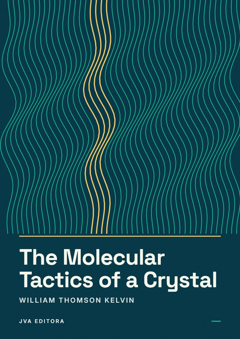 Εξώφυλλο του The Molecular Tactics of a Crystal