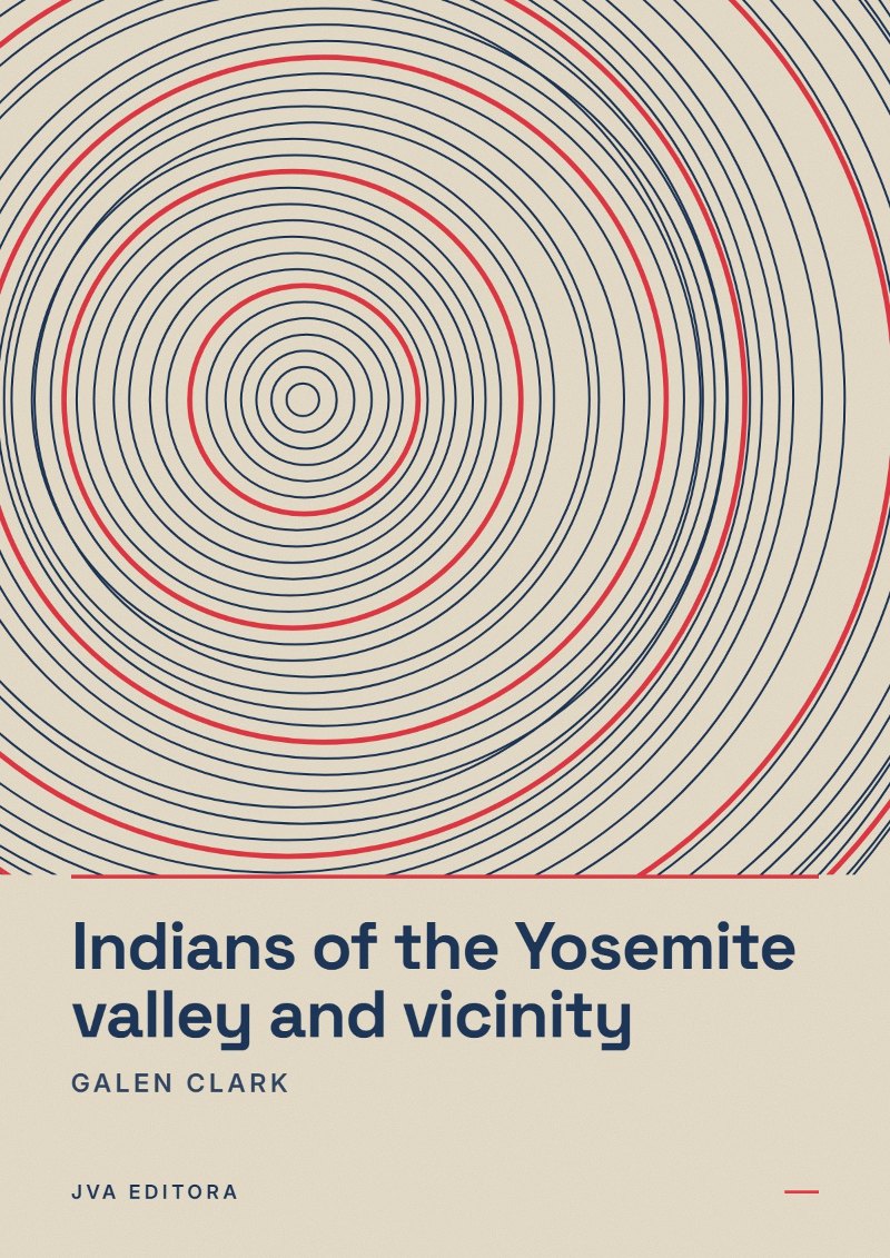 Cover von Indians of the Yosemite valley and vicinity
