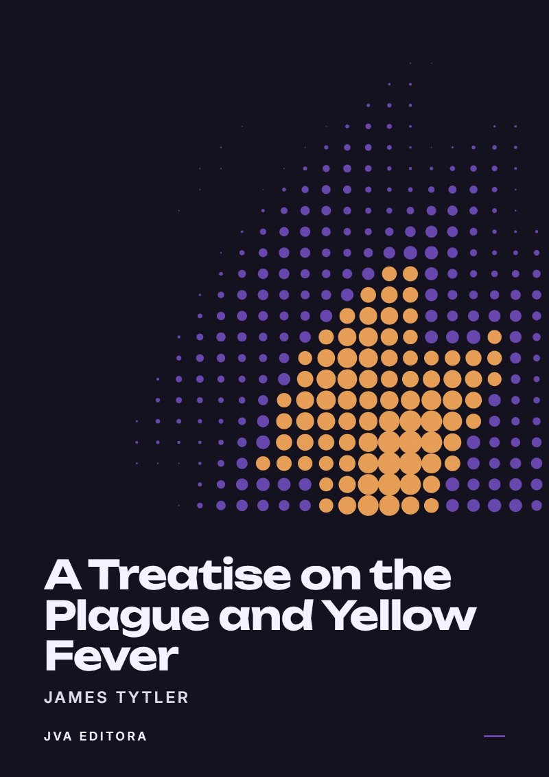 Εξώφυλλο του A Treatise on the Plague and Yellow Fever