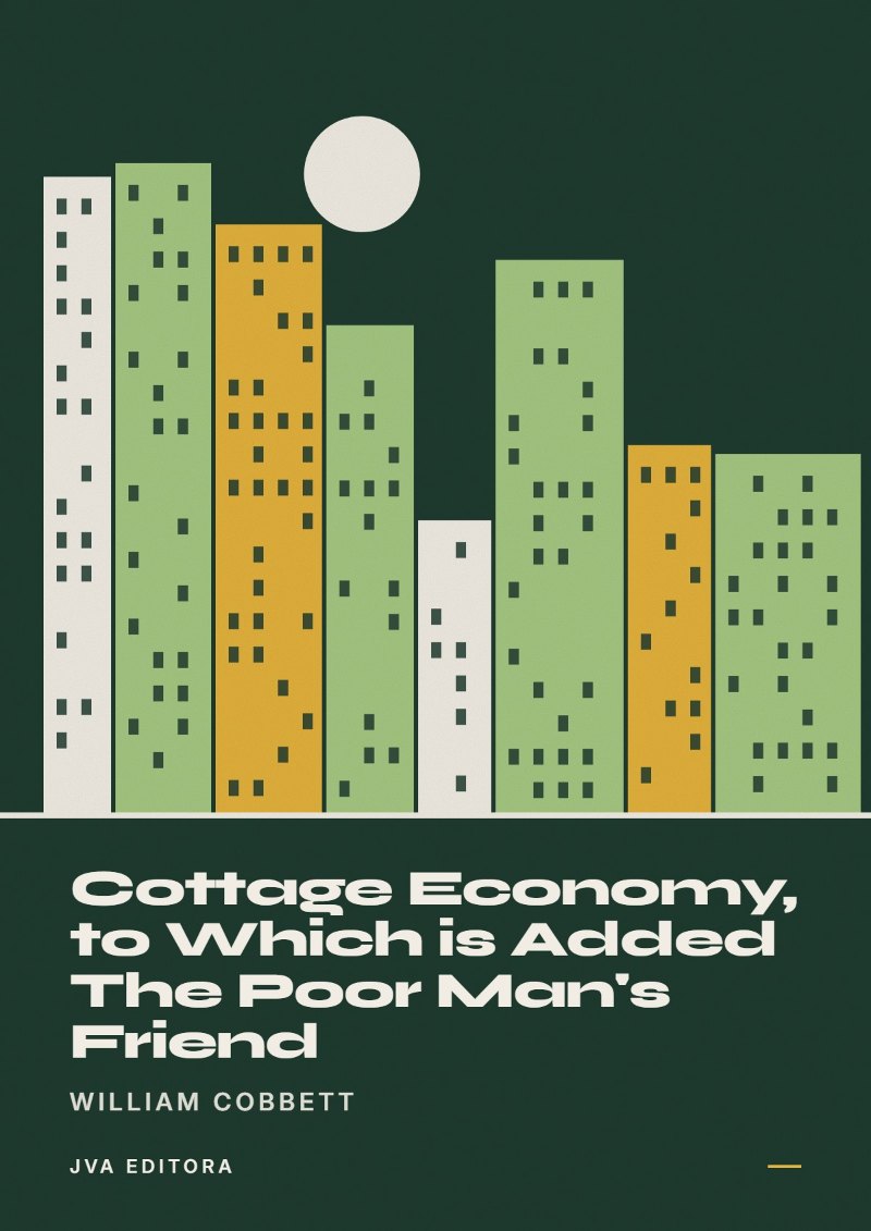 Εξώφυλλο του Cottage Economy, to Which is Added The Poor Man's Friend