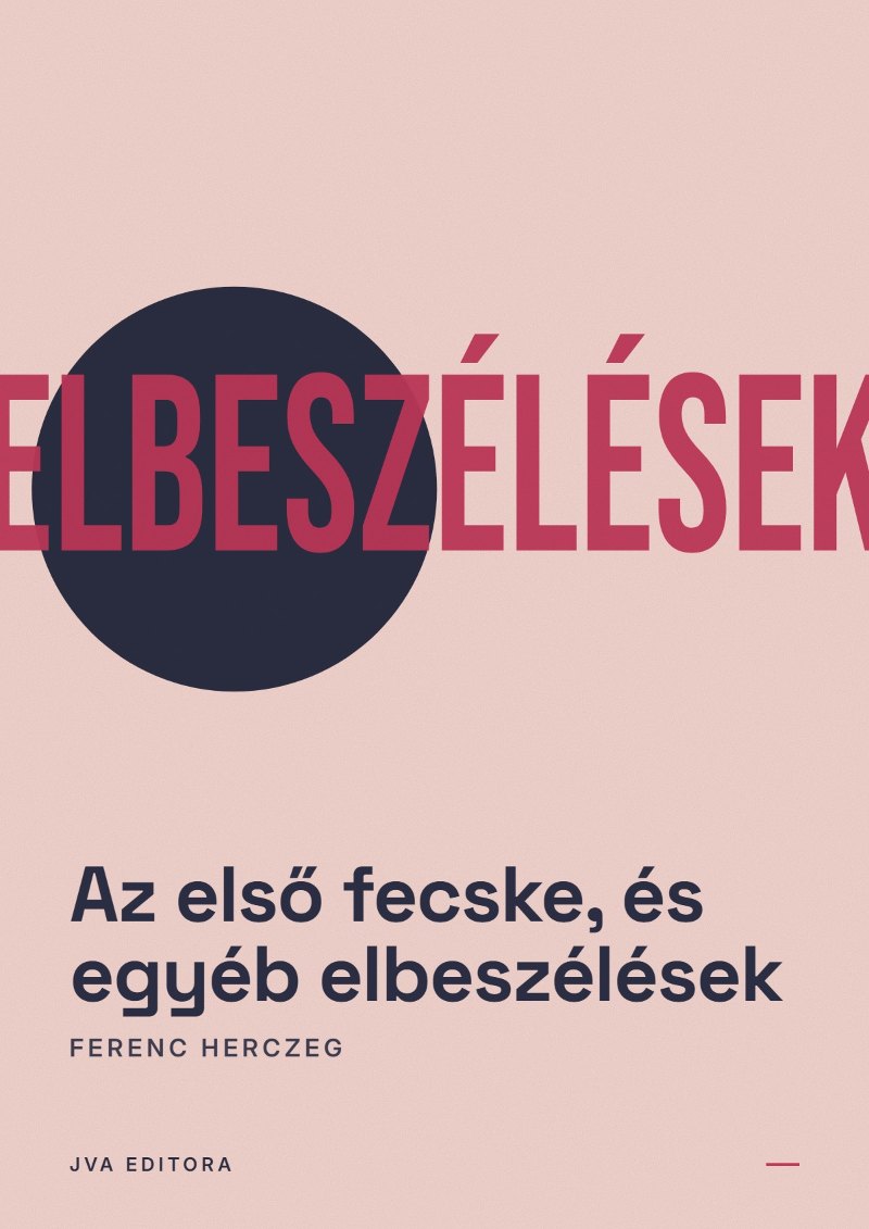 Portada de Az első fecske, és egyéb elbeszélések