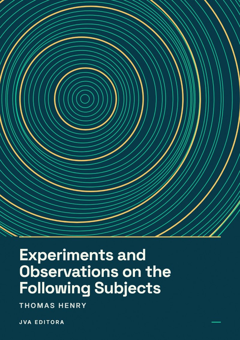 Εξώφυλλο του Experiments and Observations on the Following Subjects
