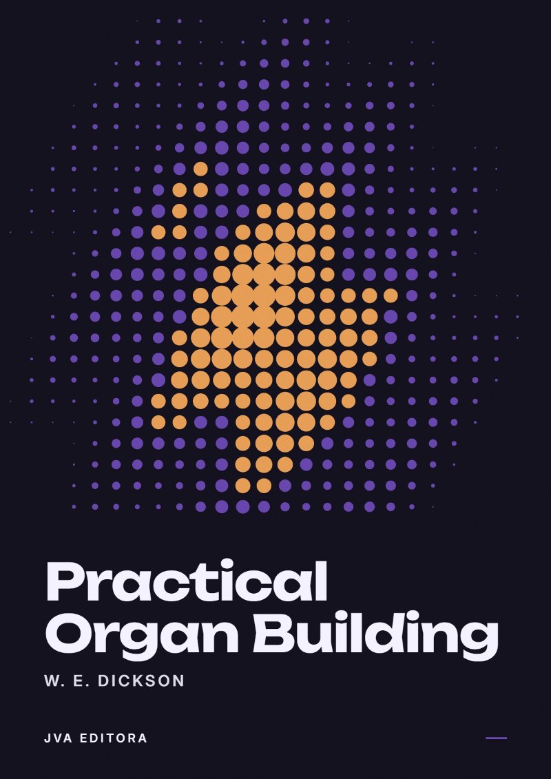 Copertina di Practical Organ Building