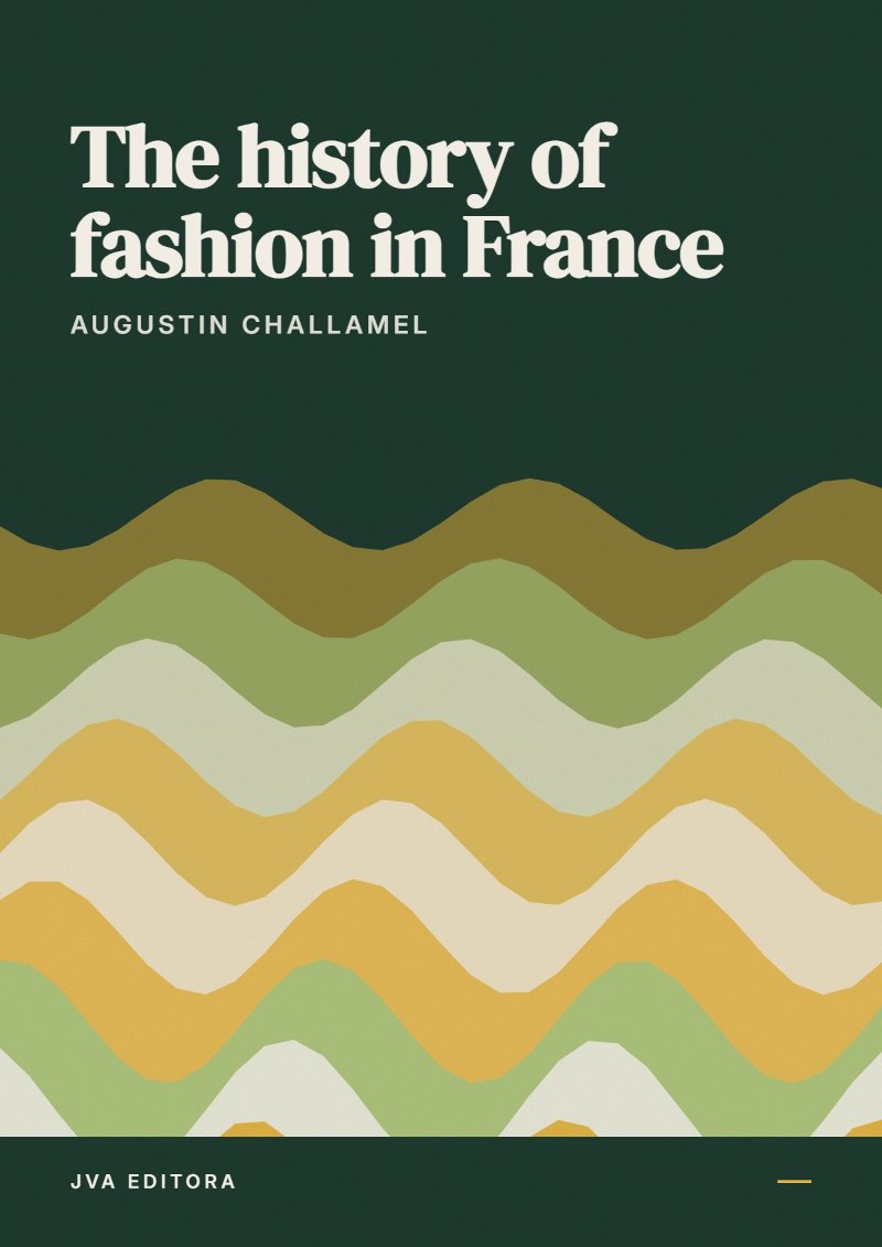 Copertina di The history of fashion in France