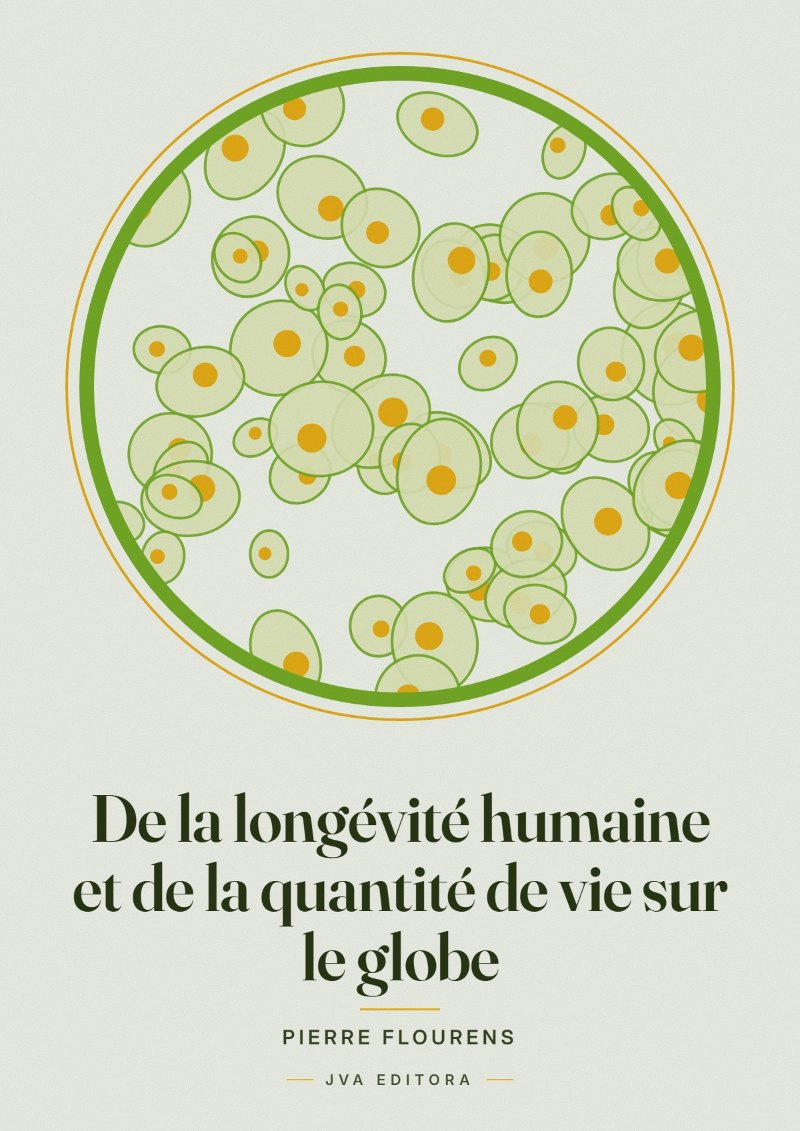 Cover of De la longévité humaine et de la quantité de vie sur le globe