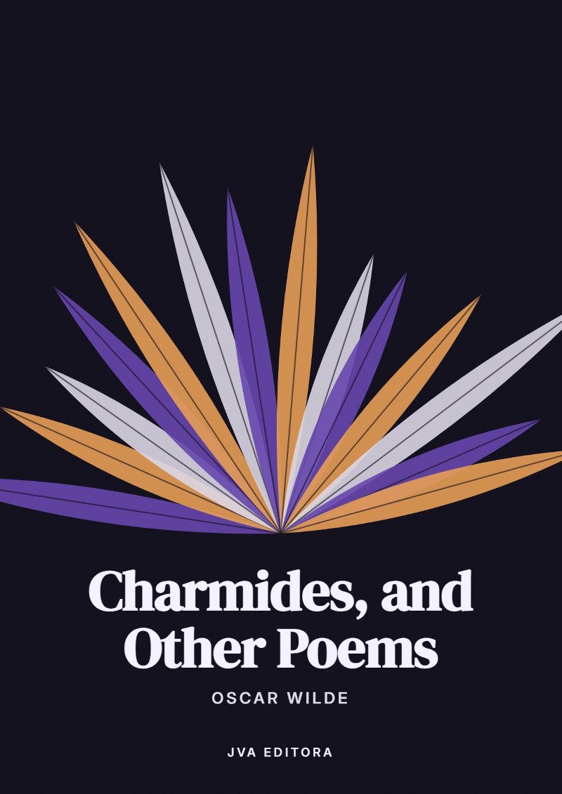 Capa de Charmides, and Other Poems