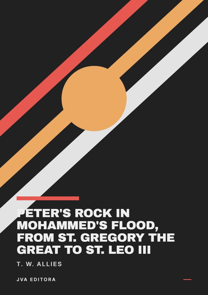 Capa de Peter's Rock in Mohammed's Flood, from St. Gregory the Great to St. Leo III