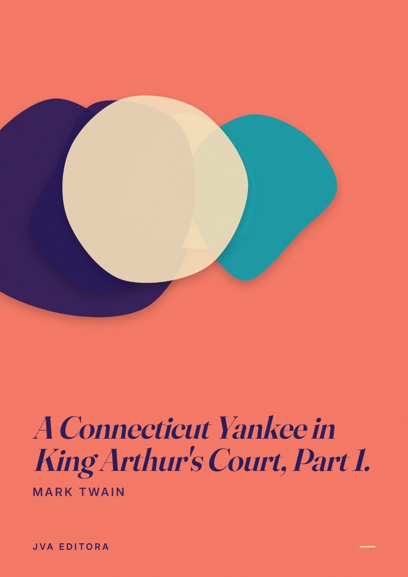 Capa de A Connecticut Yankee in King Arthur's Court, Part 1.