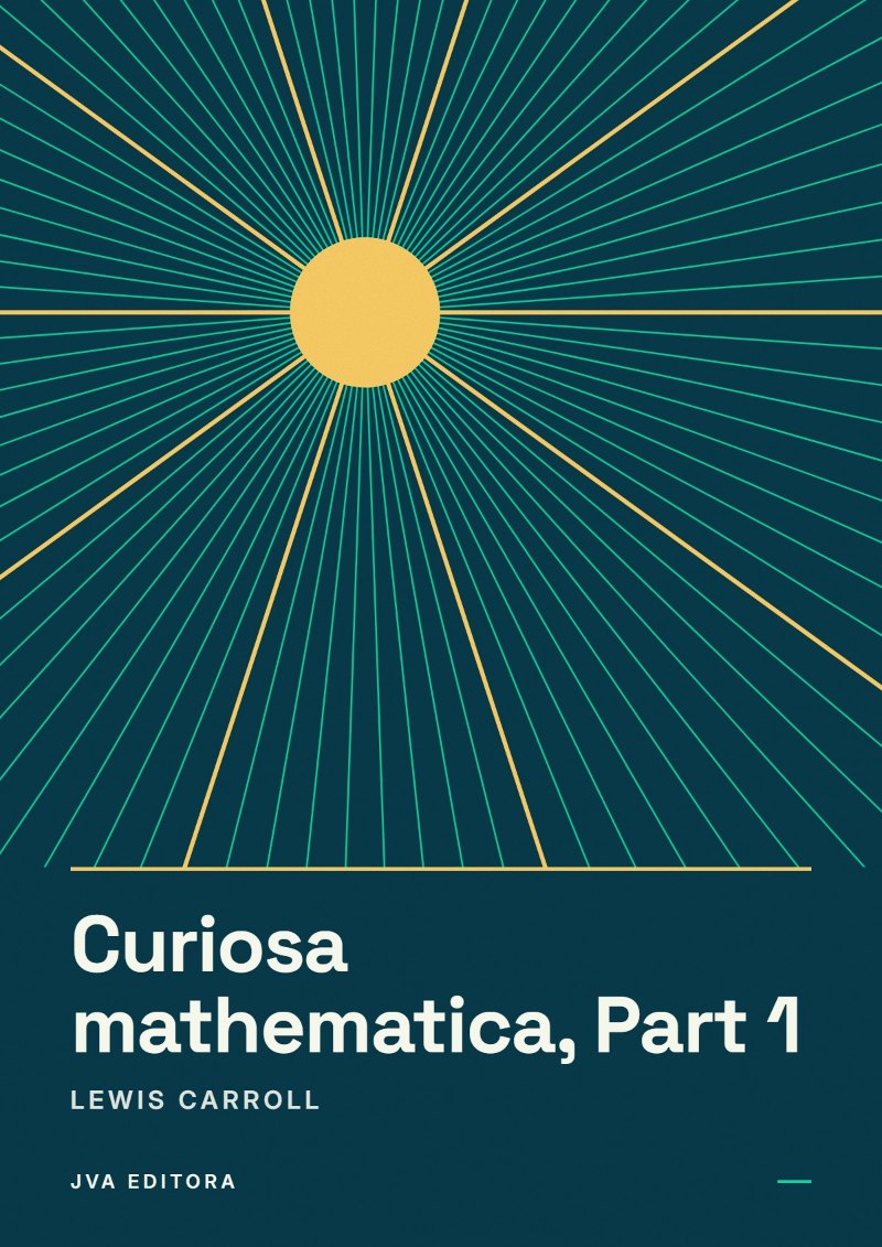 Εξώφυλλο του Curiosa mathematica, Part 1