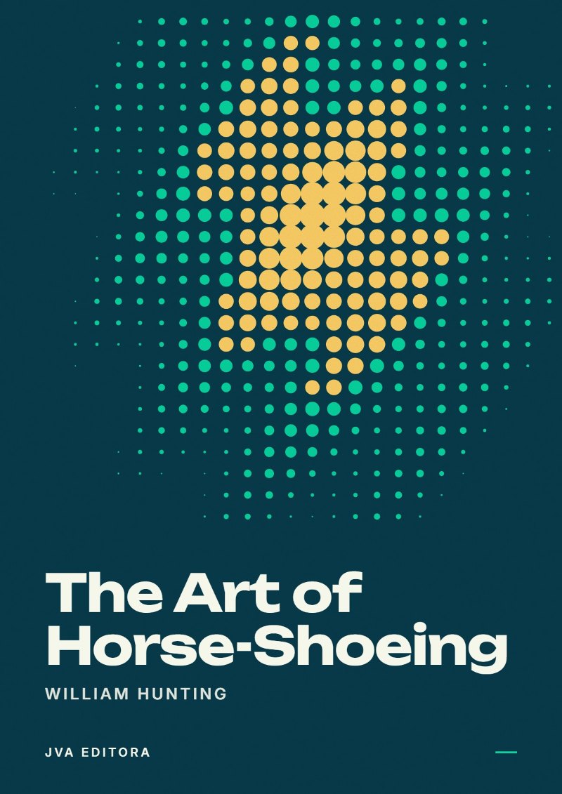 Cover of The Art of Horse-Shoeing