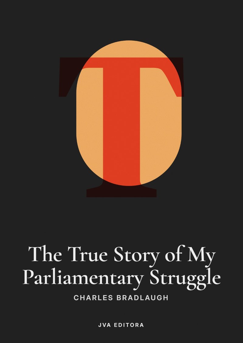 《The True Story of My Parliamentary Struggle》封面