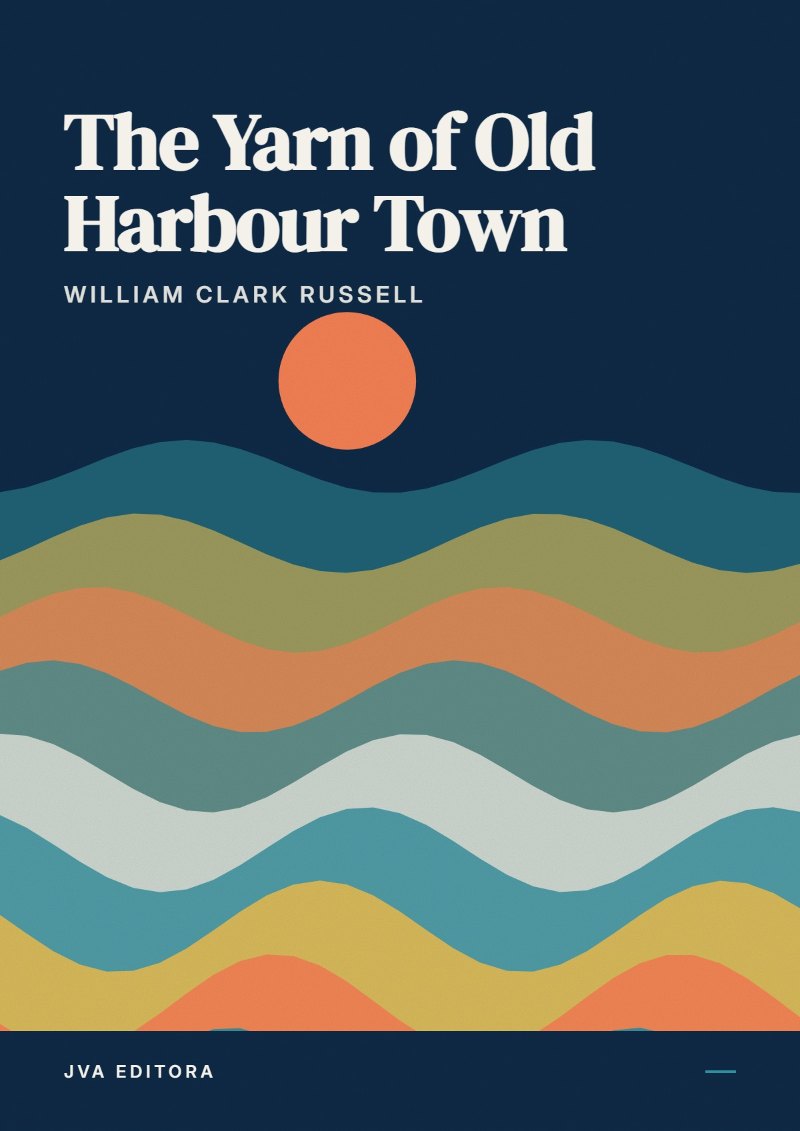 Copertina di The Yarn of Old Harbour Town