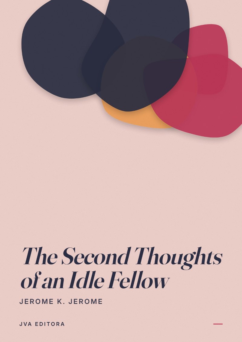 Couverture de The Second Thoughts of an Idle Fellow