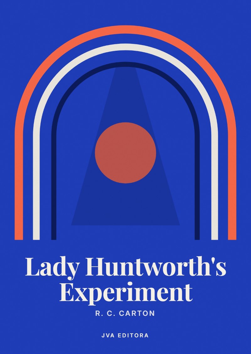 Capa de Lady Huntworth's Experiment