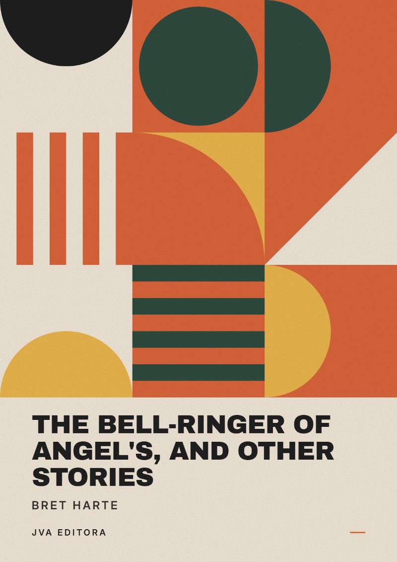 Cover von The Bell-Ringer of Angel's, and Other Stories