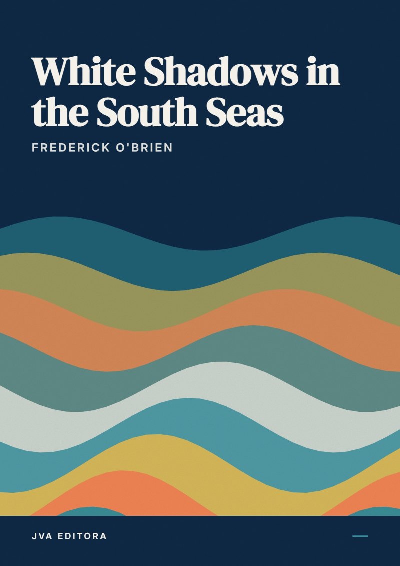 Cover of White Shadows in the South Seas