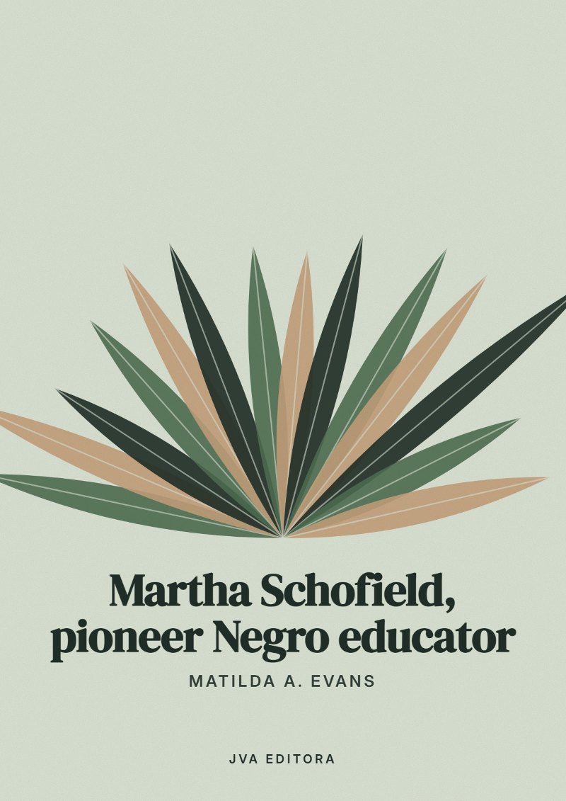 Couverture de Martha Schofield, pioneer Negro educator