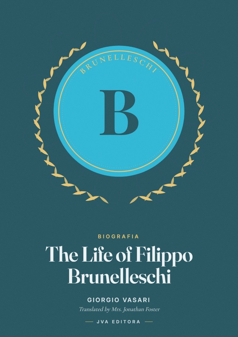 Capa de The Life of Filippo Brunelleschi