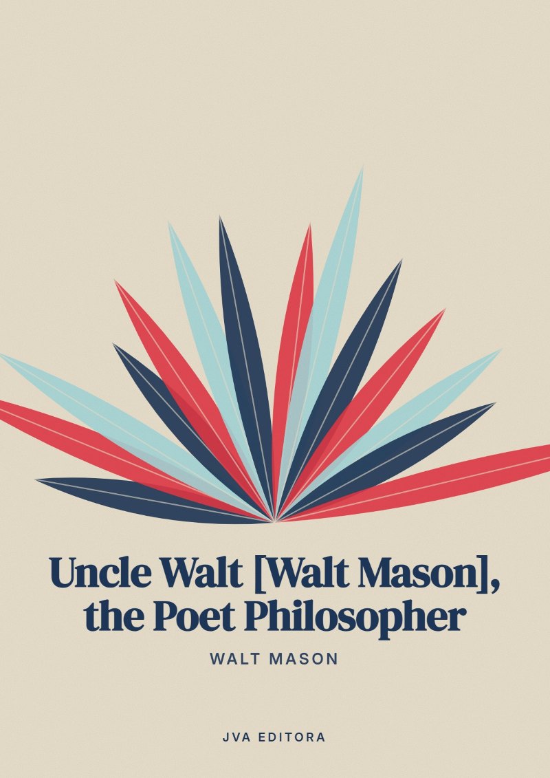 Couverture de Uncle Walt [Walt Mason], the Poet Philosopher