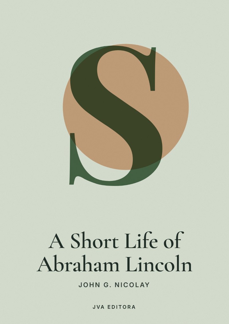 Cover of A Short Life of Abraham Lincoln