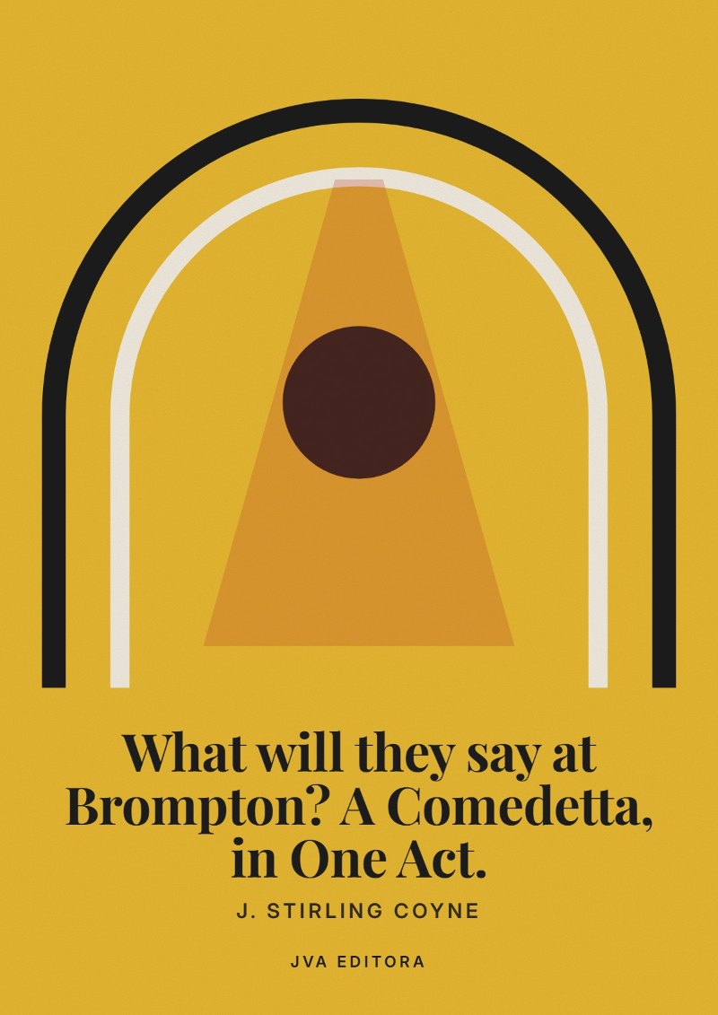 Capa de What will they say at Brompton? A Comedetta, in One Act.