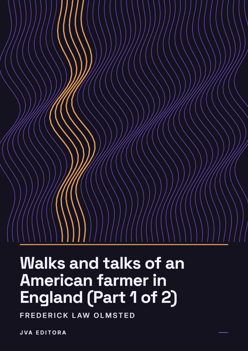 Cover von Walks and talks of an American farmer in England (Part 1 of 2)