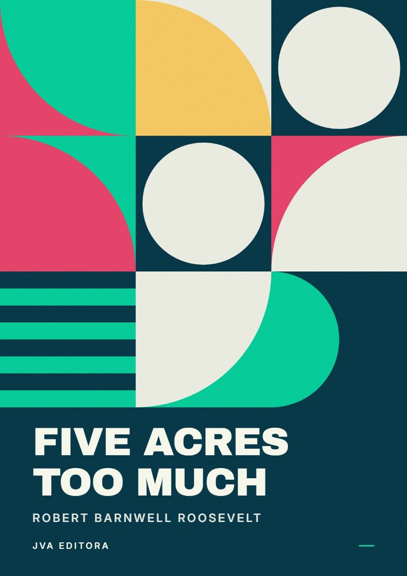 《Five Acres Too Much》封面