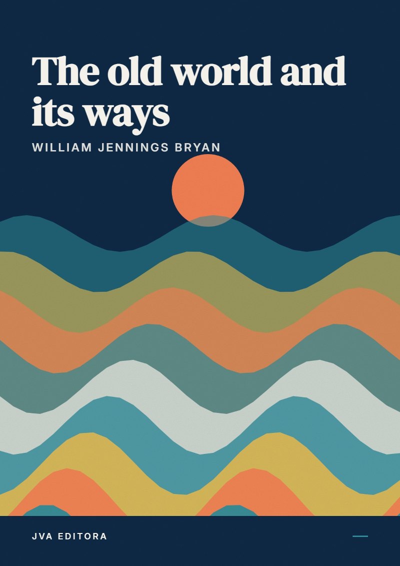 Couverture de The old world and its ways