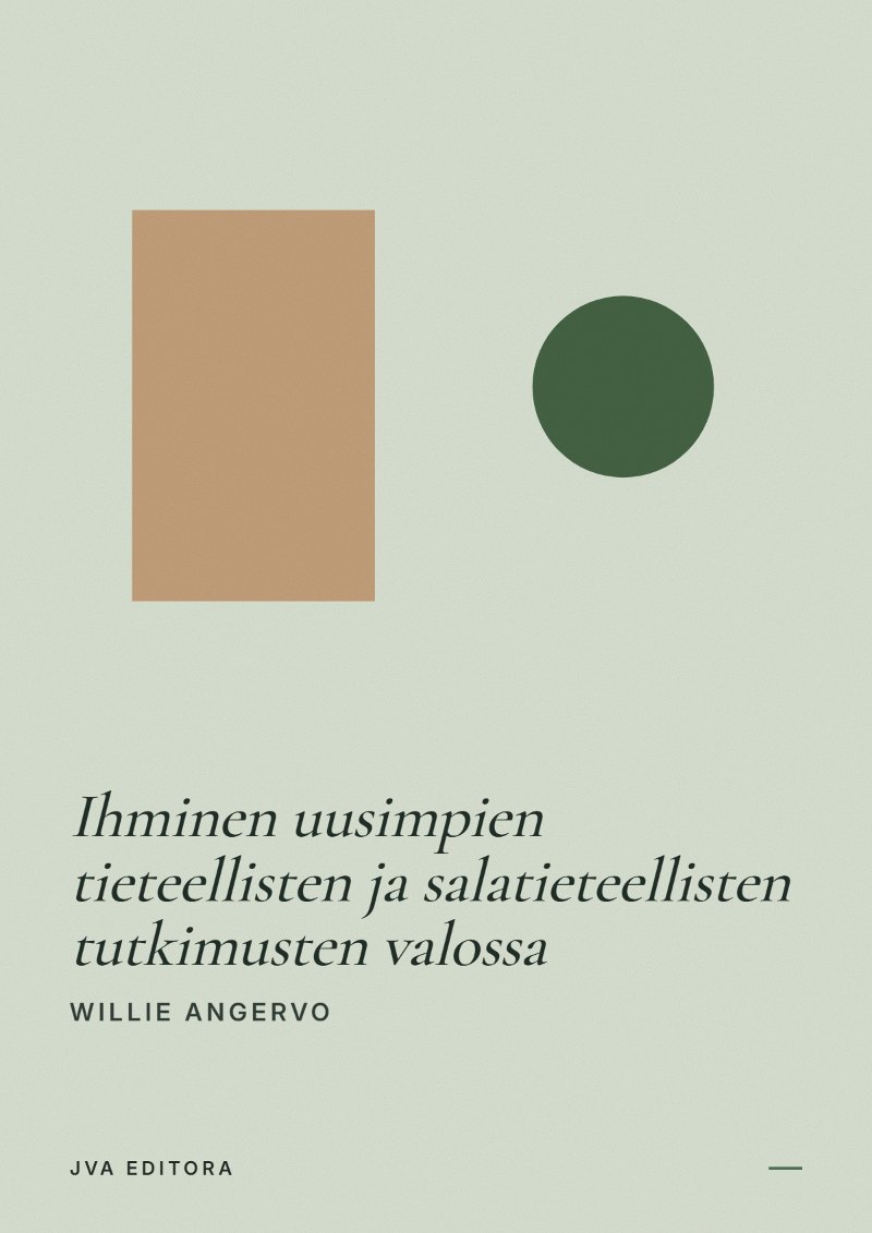 Portada de Ihminen uusimpien tieteellisten ja salatieteellisten tutkimusten valossa