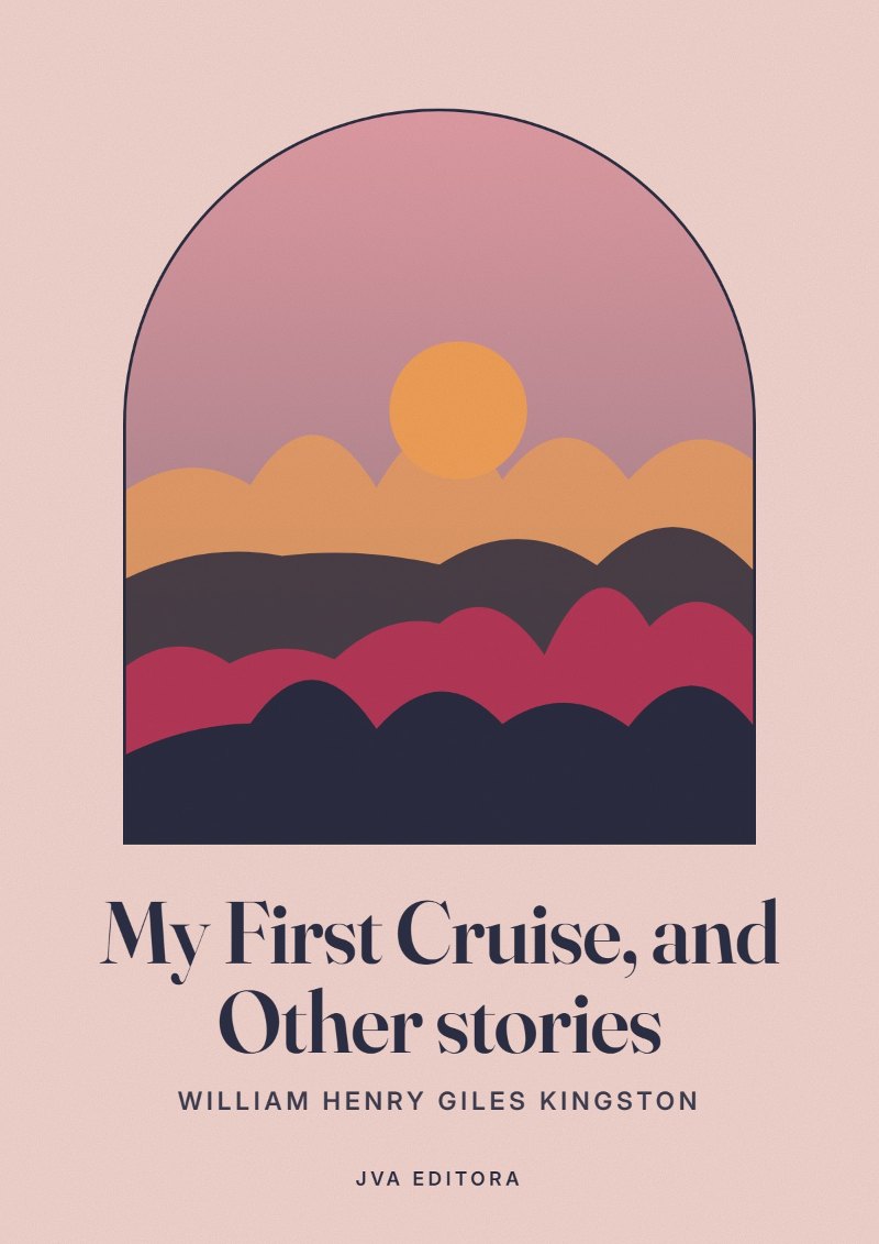 Couverture de My First Cruise, and Other stories