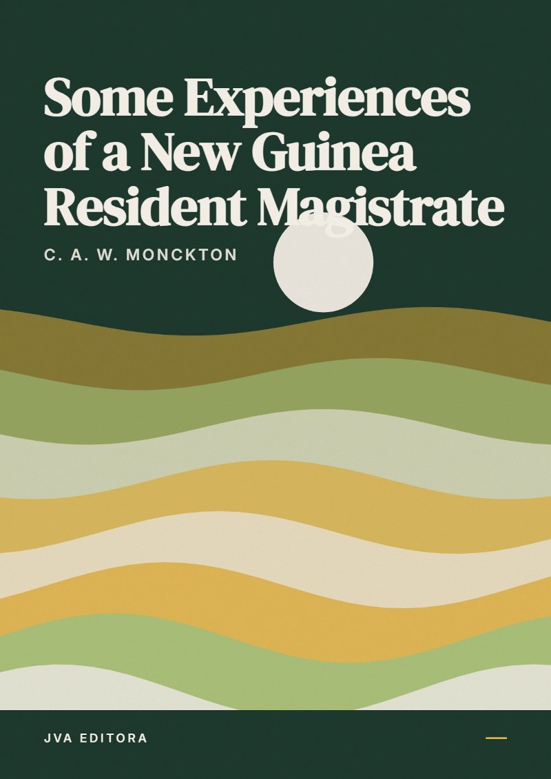 Portada de Some Experiences of a New Guinea Resident Magistrate