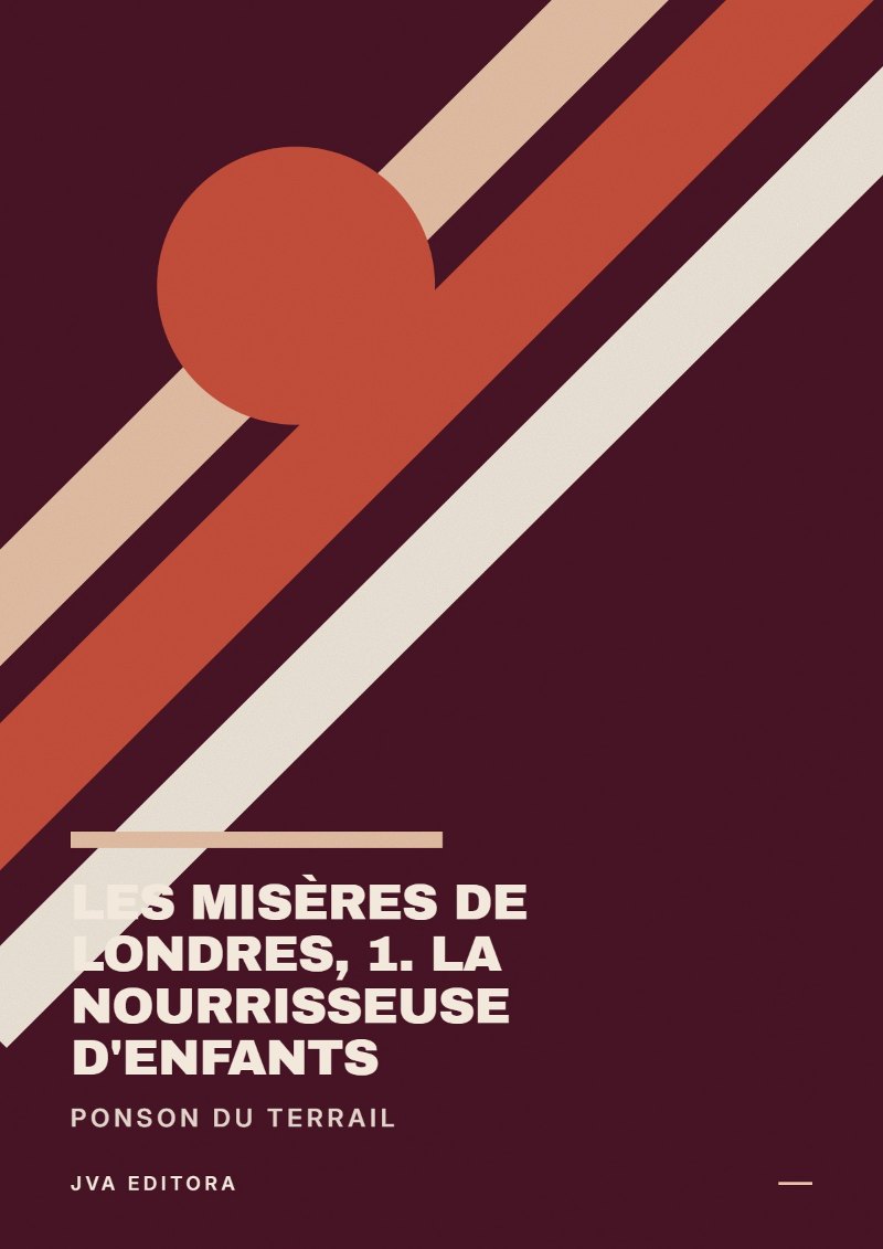 Couverture de Les misères de Londres, 1. La nourrisseuse d'enfants