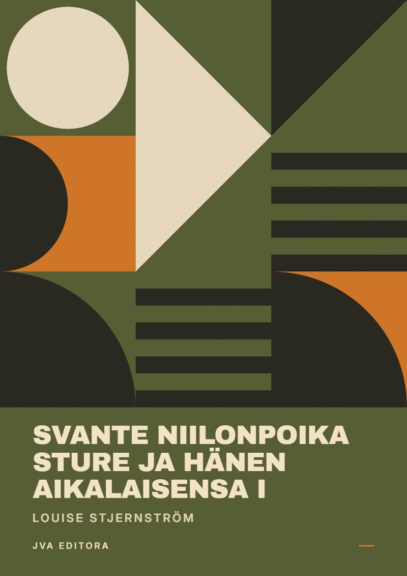 Cover of Svante Niilonpoika Sture ja hänen aikalaisensa I