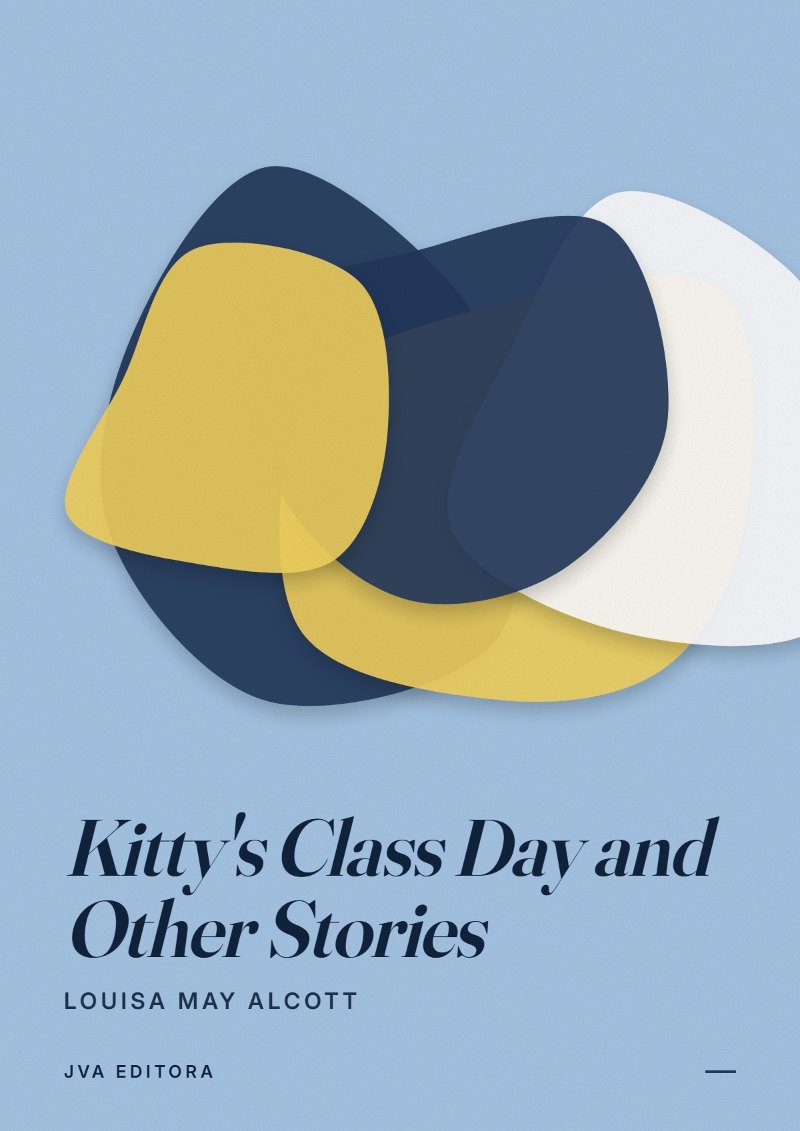 Cover of Kitty's Class Day and Other Stories