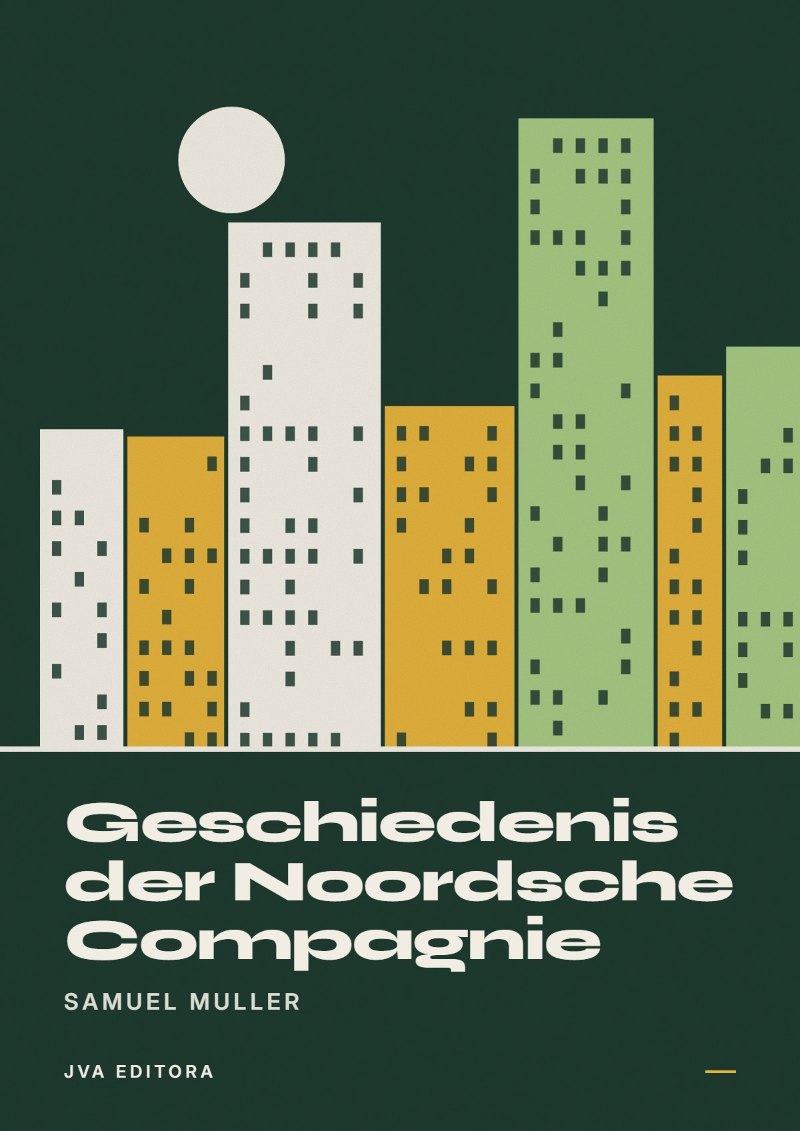Cover von Geschiedenis der Noordsche Compagnie